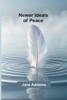 Paperback Newer ideals of peace Book