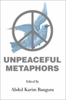 Paperback Unpeaceful Metaphors Book