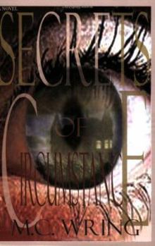 Secrets of Circumstance