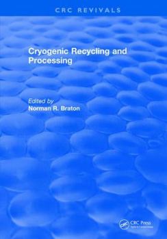 Hardcover Cryogenic Recycling and Processing Book