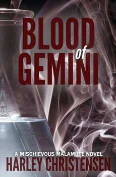 Paperback Blood of Gemini: (Mischievous Malamute Mystery Series Book 3) Book