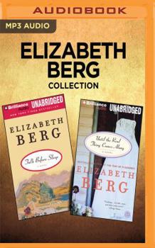 Elizabeth Berg Collection - Talk Before Sleep  Until the Real Thing Comes Along