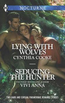 Mass Market Paperback Lying with Wolves and Seducing the Hunter: An Anthology Book