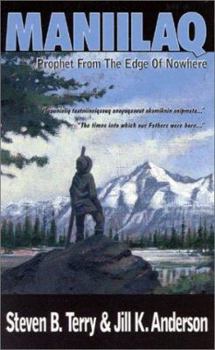 Paperback Maniilaq: The Prophet from the Edge of Nowhere Book