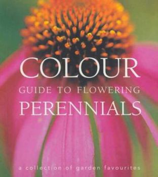 Paperback Colour Guide to Flowering Perennials Book