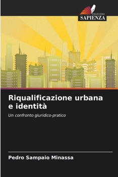 Paperback Riqualificazione urbana e identità [Italian] Book