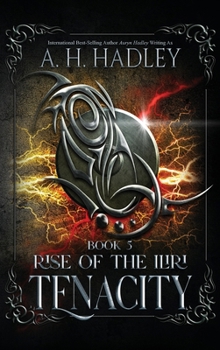 Tenacity (Rise of the Iliri)