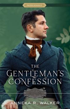 The Gentleman's Confession: Volume 3 - Book #3 of the Matchmaking Mamas