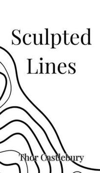 Sculpted Lines