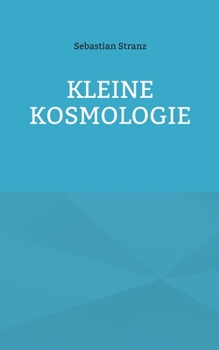 Paperback Kleine Kosmologie [German] Book
