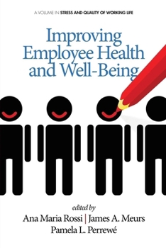 Hardcover Improving Employee Health and Well Being Book