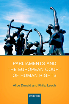 Hardcover Parliaments and the European Court of Human Rights Book