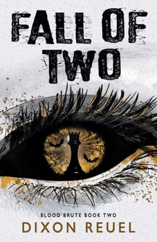 Fall of Two (Dark Urban Paranormal Fantasy): Blood Brute - Book 2 - Book #2 of the Blood Brute