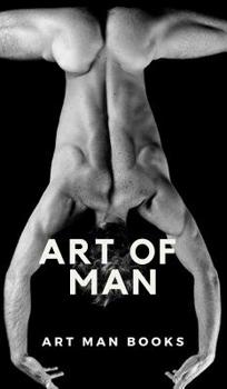 Hardcover Art of Man Book