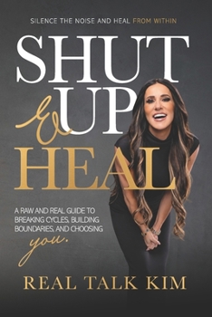 Paperback Shut Up and Heal Book
