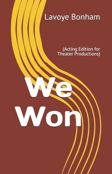 Paperback We Won: (Acting Edition for Theater Productions) Book
