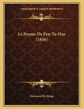 Paperback Le Poeme De Pen-Ta-Our (1856) [French] Book