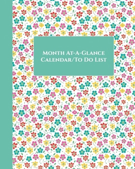 Paperback Month-At-A-Glance Calendar/To-Do List (Daisies/Green): Notebook with Monthly Calendar and Daily To Do Checklists for Organization of Tasks (8x10) Book