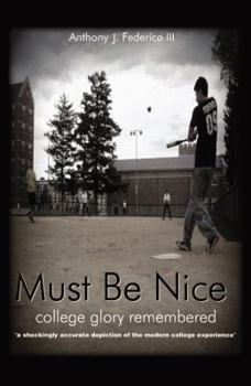 Paperback Must Be Nice Book
