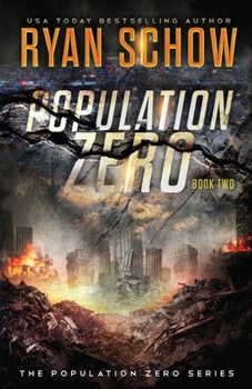 Paperback Population Zero: Book 2: A Post-Apocalyptic Cyber Thriller Book