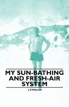 Paperback My Sun-Bathing and Fresh-Air System Book