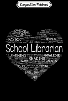 Composition Notebook: School Librarian Heart Back To School Teacher Journal/Notebook Blank Lined Ruled 6x9 100 Pages