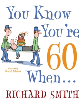 Paperback You Know You're 60 When... Book