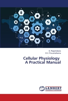 Paperback Cellular Physiology A Practical Manual Book