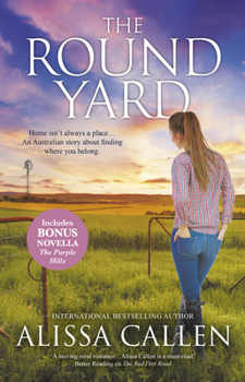 The Round Yard - Book #4 of the Woodlea 