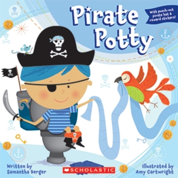 Paperback Pirate Potty [With Sticker(s) and Punch-Out(s)] Book