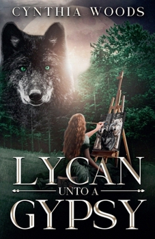 Lycan Unto A Gypsy