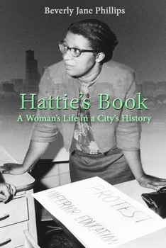Paperback Hattie's Book: A Woman's Life in a City's History Book