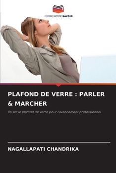 Paperback Plafond de Verre: Parler & Marcher [French] Book