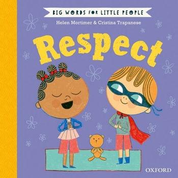 Hardcover Big Words for Little People: Respect Book