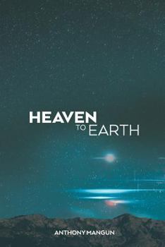 Paperback Heaven to Earth Book