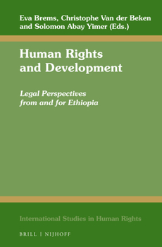 Hardcover Human Rights and Development: Legal Perspectives from and for Ethiopia Book