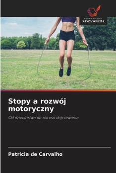 Paperback Stopy a rozwój motoryczny [Polish] Book