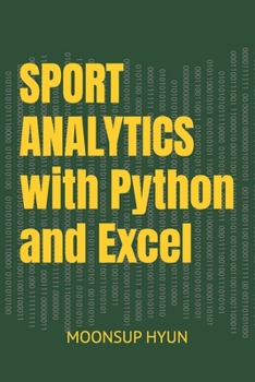 Paperback Sport Analytics with Python and Excel Book