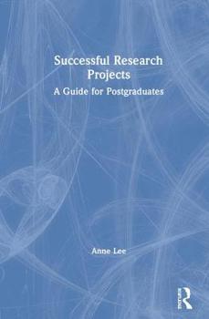 Hardcover Successful Research Projects: A Guide for Postgraduates Book