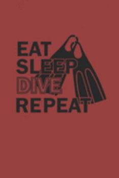 EAT SLEEP DIVE REPEAT: Notebook Diving Planer Diver Notizbuch kariert squared Tauch Journal 6x9 karo