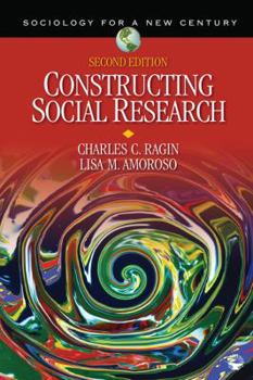 Paperback Constructing Social Research: The Unity and Diversity of Method Book