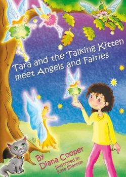 Hardcover Tara and the Talking Kitten Meet Angels and Fairies Book
