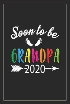 Paperback Soon To Be Grandpa Est.2020: Notebook Mother And Child, Line Journal, Line Notebook Journal For Pregnancy Gift. 6 x 9 Inch 110 Pages With Awesome I Book