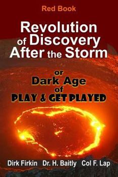 Paperback Revolution of Discovery After the Storm: or Dark Age of Play and Get Played Book