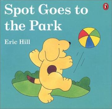 Spot Goes to the Park (color) (Spot) - Book  of the Spot the Dog