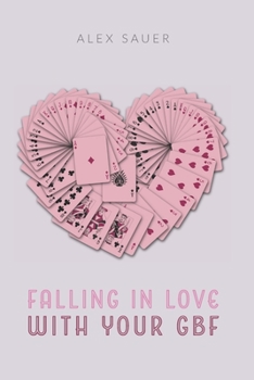Paperback Falling in Love With Your GBF Book