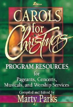 Paperback Carols for Christmas: Program Resources for Pageants, Concerts, Musicals and Worship Services Book