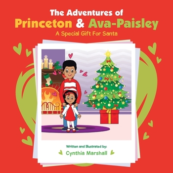 Paperback The Adventures of Princeton & Ava-Paisley: A Special Gift for Santa Book