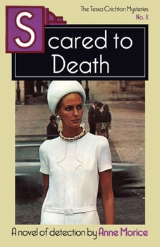 Scared to Death - Book #11 of the Tessa Crichton