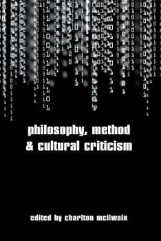 Paperback Philosophy, Method and Cultural Criticism (Critical Bodies) Book